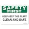 Signmission OSHA Decal, Help Keep This Plant Clean and Safe, 10in X 7in Decal, 7" W, 10" L, Landscape OS-SF-D-710-L-19592 - alternate 1
